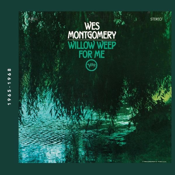 Willow Weep For Me - Wes Montgomery