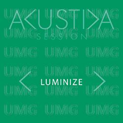 Akustika Session - Luminize