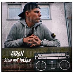 Bleib Ma Locker - Airon