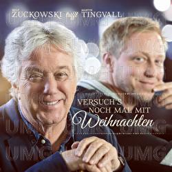 Versuch's noch mal mit Weihnachten - Rolf Zuckowski, Martin Tingvall