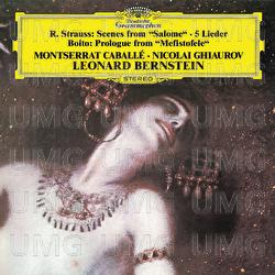 R. Strauss: Selections From "Salome", 5 Songs; Boito: Mefistofele (Prologo) - Montserrat Caballé, Nicolai Ghiaurov, Leonard Bernstein