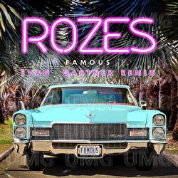 Famous - ROZES, Evan Gartner