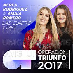 Las Cuatro Y Diez - Nerea Rodr&iacute;guez, Amaia Romero