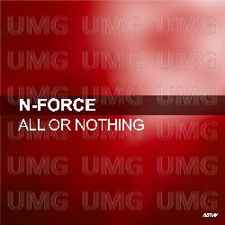 All Or Nothing - N-Force
