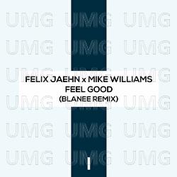 Feel Good - Felix Jaehn, Mike Williams