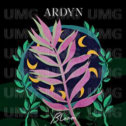 Bloom - EP - Ardyn