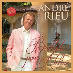 Ballade pour Adeline - André Rieu, Johann Strauss Orchestra, Stéphanie Detry