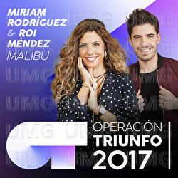 Malibu - Miriam Rodr&iacute;guez, Roi M&eacute;ndez