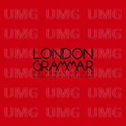 Oh Woman Oh Man - London Grammar