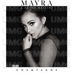 Champagne - Mayra, Bruno Martini