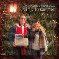N&aring;r julen kommer - Sandra Lyng, Vidar Villa