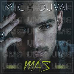 M&aacute;s - Mich Duval
