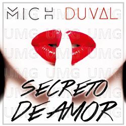 Secreto De Amor - Mich Duval