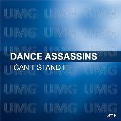 I Can't Stand It - Dance Assassins