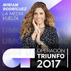La Media Vuelta - Miriam Rodr&iacute;guez