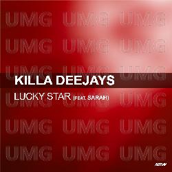 Lucky Star - Killa Deejays, Sarah