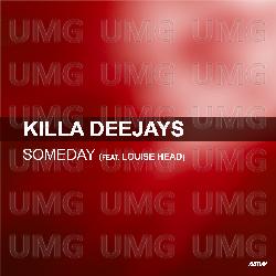 Some Day - Killa Deejays, Louise