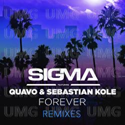 Forever - Sigma, Quavo, Sebastian Kole