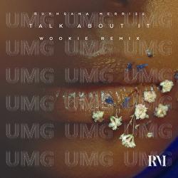 Talk About It - Rukhsana Merrise