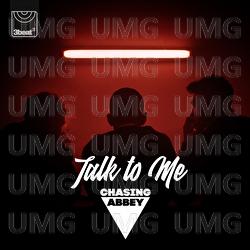 Talk To Me - Chasing Abbey