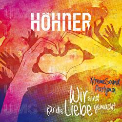 Wir sind f&uuml;r die Liebe gemacht - H&ouml;hner