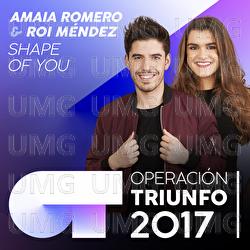 Shape Of You - Amaia Romero, Roi M&eacute;ndez