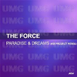 Paradise & Dreams - The Force