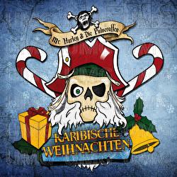Karibische Weihnachten - Mr. Hurley & Die Pulveraffen