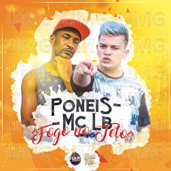 Fogo No Teto - MC Poneis, MC LB