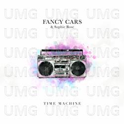 Time Machine - Fancy Cars, Sophie Rose