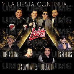 Y La Fiesta Contin&uacute;a... - Ladr&oacute;n, Los Caminantes, Los Acosta