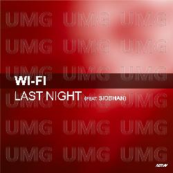 Last Night - Wi Fi, Siobhan