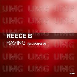 Raving - Reece B, Donae'o