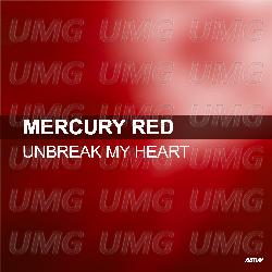 Unbreak My Heart - Mercury Red