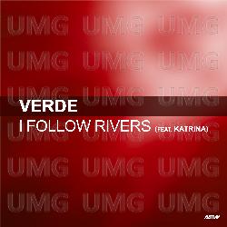 I Follow Rivers - Verde, Katrina