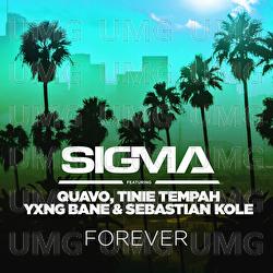 Forever - Sigma, Quavo, Tinie Tempah