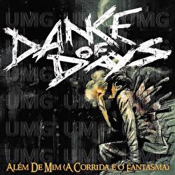Al&eacute;m De Mim (A Corrida E O Fantasma) - Dance Of Days