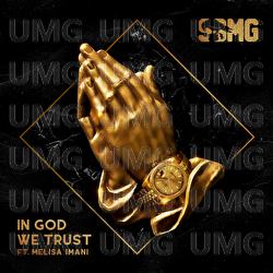 In God We Trust - SBMG, Melisa Imani
