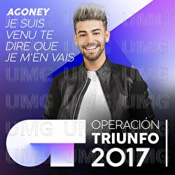 Je suis venu te dire que je m'en vais - Agoney
