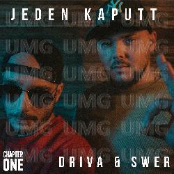 Jeden kaputt - Driva, Swer