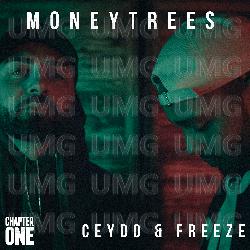 Moneytrees - Ceydo & Freeze