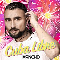 Cuba Libre - Moncho