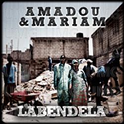 Labendela - Amadou & Mariam