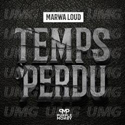 Temps perdu - Marwa Loud