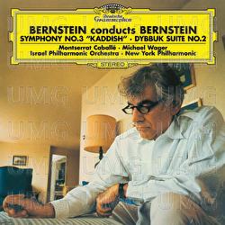 Bernstein: Symphony No.3 "Kaddish", Dybbuk Suite No.2 - Montserrat Caballé, Michael Wager, Israel Philharmonic Orchestra