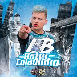 Bater Coladinho - MC LB