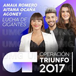 Lucha De Gigantes - Agoney, Aitana Ocaña, Amaia Romero