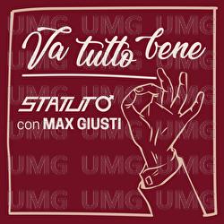 Va Tutto Bene - Statuto, Max Giusti