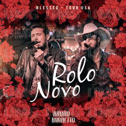 Rolo Novo - Bruno & Barretto