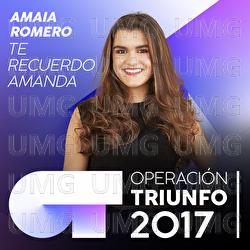 Te Recuerdo Amanda - Amaia Romero
